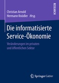 Cover: Die informatisierte Service-&Ouml;konomie - Springer Gabler