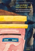 Cover: "von zweifellos k&uuml;nstlerischem Wert" - Paul Goesch und seine Werke zwischen Anstalt und Avantgarde - Kerber Verlag