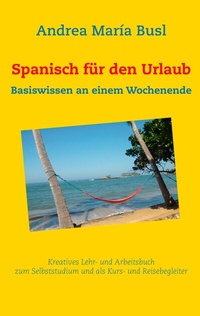 Abbildung von: Spanisch für den Urlaub - BoD - Books on Demand
