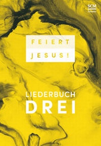 Abbildung von: Feiert Jesus! 3 - Ringbuch - Hänssler