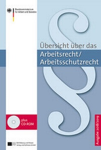 Abbildung von: Übersicht über das Arbeitsrecht/Arbeitsschutzrecht - 2018/2019 - BW Bildung u. Wissen