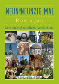 Enlarge image Cover: Neunundneunzigmal Rheingau - CoCon-Verlag