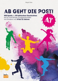 Enlarge image Cover: Ab geht die Post! AT - Praxisverlag buch+musik bm gGmbH
