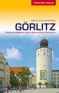 Abbildung von: Reiseführer Görlitz - TRESCHER