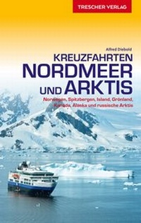 Abbildung von: TRESCHER Reiseführer Kreuzfahrten Nordmeer und Arktis - TRESCHER