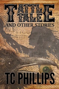 Enlarge image Cover: Tattle Tale and Other Stories - Lulu.com