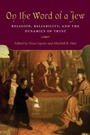 Cover: On the Word of a Jew - Indiana University Press