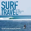 Cover: Surf Travel Complete Guide - Orca Publications Ltd