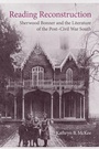 Cover: Reading Reconstruction - Louisiana State University Press