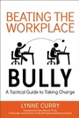 Cover: Beating the Workplace Bully - AMACOM