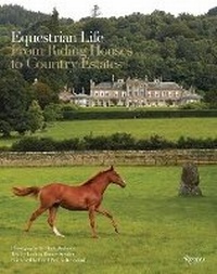 Abbildung von: The Equestrian Life - Rizzoli International Publications