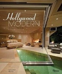 Abbildung von: Hollywood Modern: Houses of the Stars - Rizzoli International Publications
