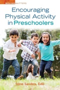 Cover: Encouraging Physical Activity in Preschoolers - Gryphon House Inc.