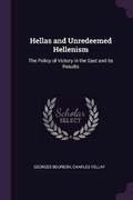 Cover: Hellas and Unredeemed Hellenism - Palala Press