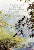 Cover: Yi Chung-hwan's T'aengniji Korean Classic for Choosing Settlements - Wild Peony Book Publishers Pty Ltd