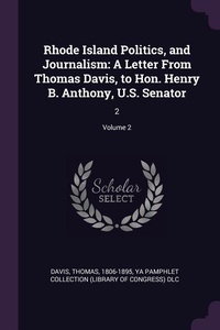 Enlarge image Cover: Rhode Island Politics, and Journalism - Palala Press