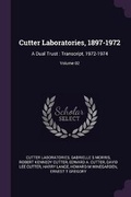 Cover: Cutter Laboratories, 1897-1972 - Palala Press