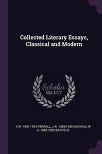 Enlarge image Cover: Collected Literary Essays, Classical and Modern - Palala Press