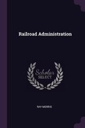 Cover: Railroad Administration - Palala Press