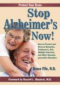 Cover: Stop Alzheimer's Now! - Piccadilly Books,U.S.