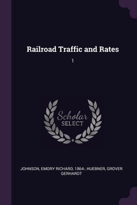 Enlarge image Cover: Railroad Traffic and Rates - Palala Press