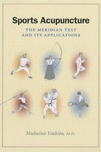 Abbildung von: Sports Acupuncture: The Meridian Test and Its Applications - Eastland Press Inc