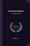 Cover: Alexander Hamilton - Palala Press