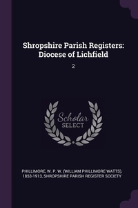 Enlarge image Cover: Shropshire Parish Registers - Palala Press