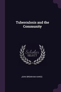 Cover: Tuberculosis and the Community - Palala Press
