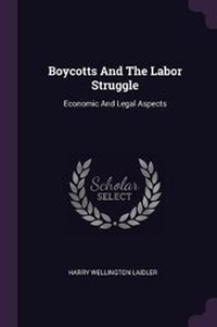 Enlarge image Cover: Boycotts And The Labor Struggle - Palala Press