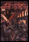 Cover: The Revolt Against Civilization - Wermod and Wermod Publishing Group