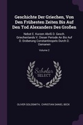 Cover: Geschichte Der Griechen, Von Den Fruehesten Zeiten Bis Auf Den Tod Alexanders Des Grossen - Palala Press