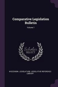 Enlarge image Cover: Comparative Legislation Bulletin; Volume 1 - Palala Press
