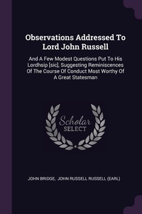 Enlarge image Cover: Observations Addressed To Lord John Russell - Palala Press