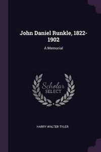 Enlarge image Cover: John Daniel Runkle, 1822-1902 - Palala Press