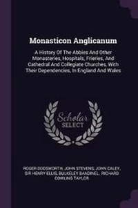 Enlarge image Cover: Monasticon Anglicanum - Palala Press