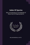 Cover: Index Of Spectra - Palala Press