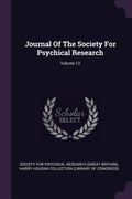 Cover: Journal Of The Society For Psychical Research; Volume 13 - Palala Press