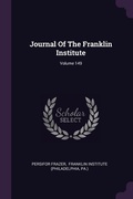 Cover: Journal Of The Franklin Institute; Volume 149 - Palala Press