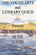 Cover: The Poetic Voices of the Future: v. 3 - Benlet Publications