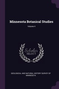 Cover: Minnesota Botanical Studies; Volume 4 - Palala Press