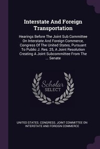 Enlarge image Cover: Interstate And Foreign Transportation - Palala Press