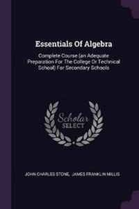 Enlarge image Cover: Essentials Of Algebra - Palala Press