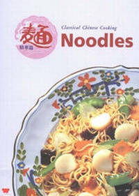 Abbildung von: Noodles - Wei-Chuan Publishing Co Ltd