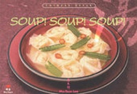 Abbildung von: Soup! Soup! Soup! - Wei-Chuan Publishing Co Ltd
