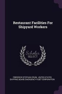 Enlarge image Cover: Restaurant Facilities For Shipyard Workers - Palala Press