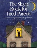 Cover: The Sleep Book For Tired Parents - Parenting Press Incorporated