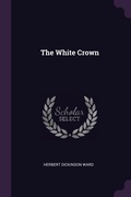 Cover: The White Crown - Palala Press