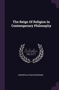 Enlarge image Cover: The Reign Of Religion In Contemporary Philosophy - Palala Press