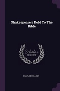 Cover: Shakespeare's Debt To The Bible - Palala Press